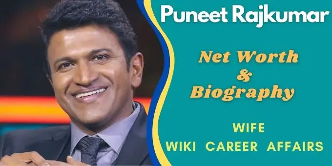Puneeth Rajkumar Net Worth: Biography, Career, Income