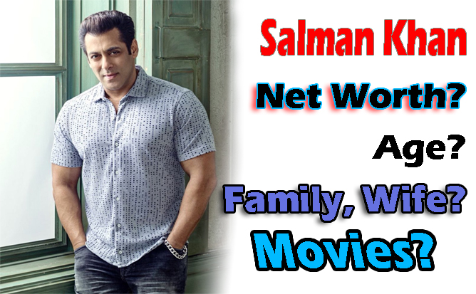 Salman Khan Net Worth